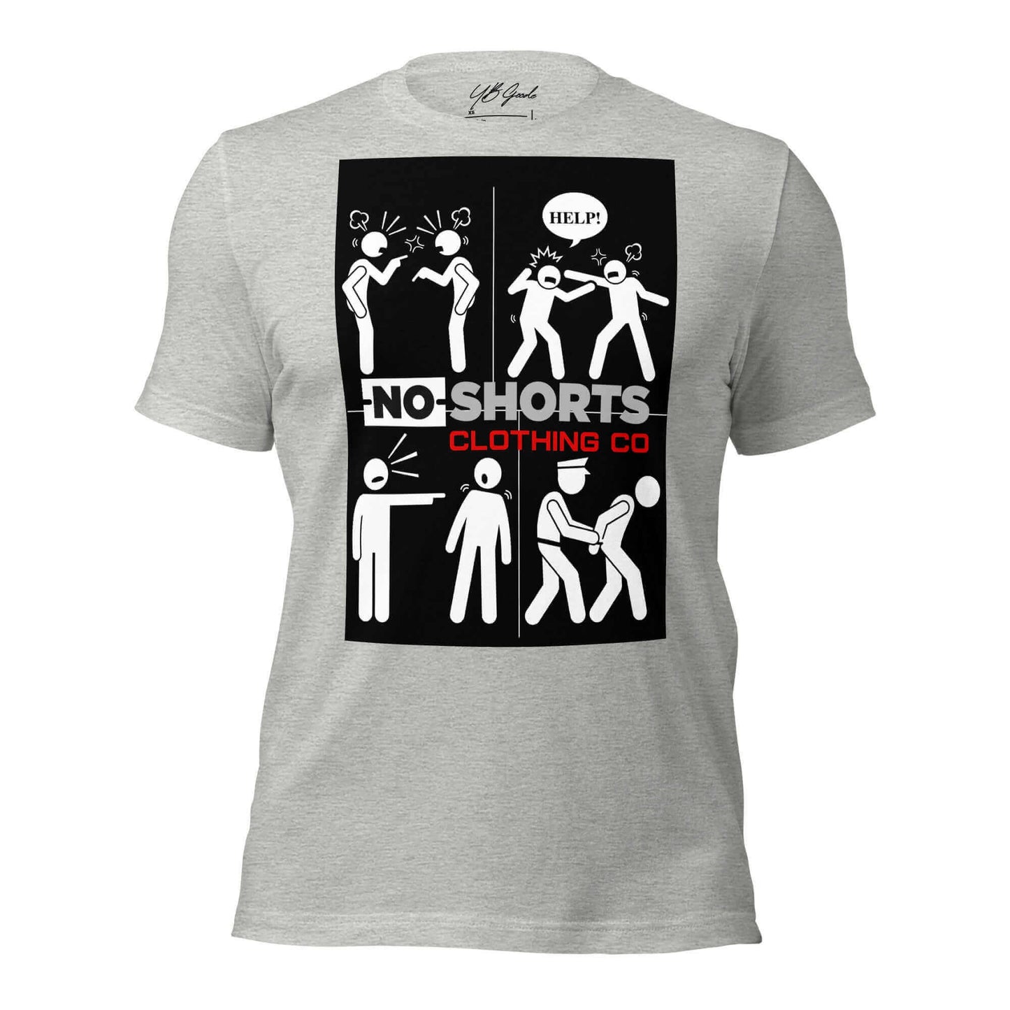 NO SHORTS NO SMOKE T-shirt