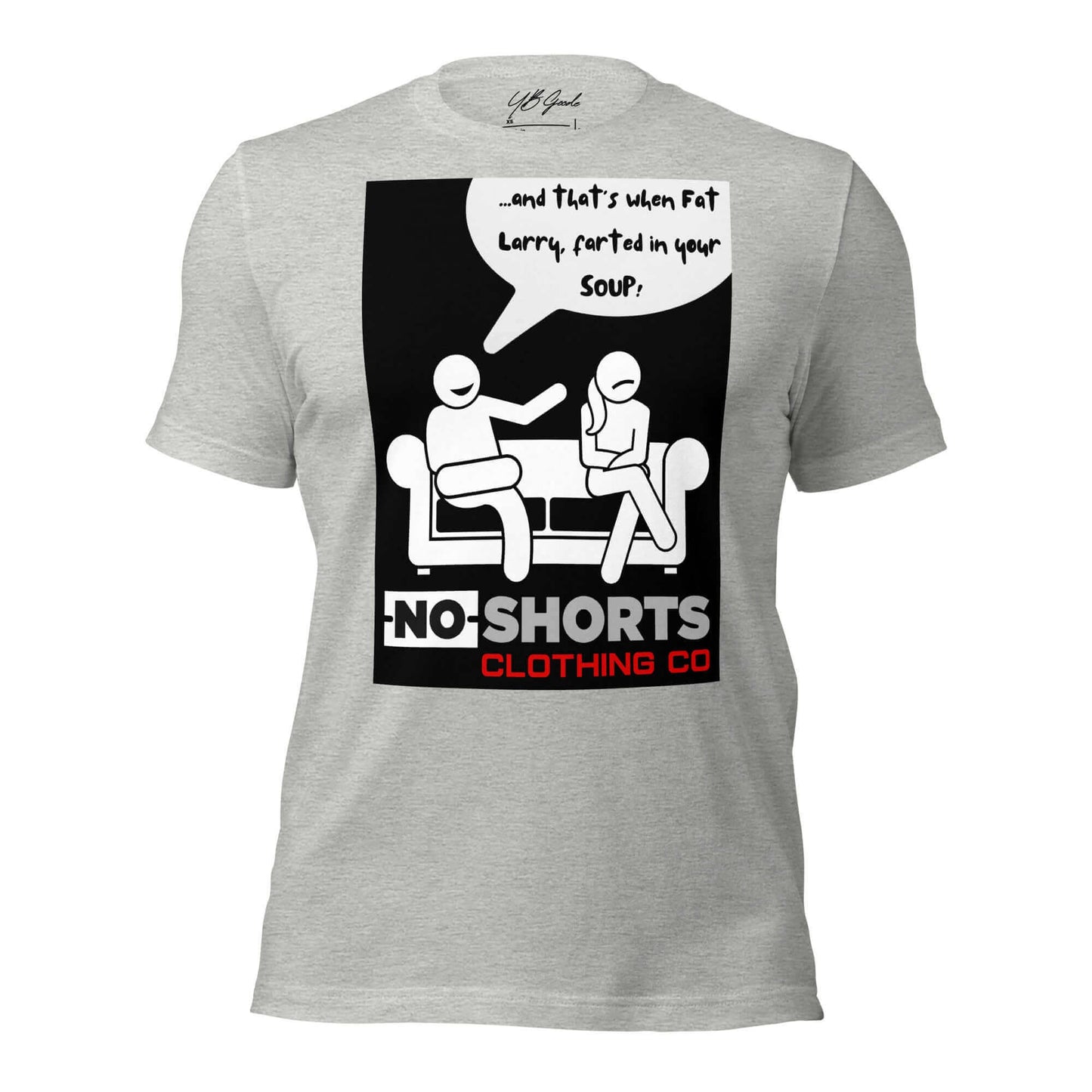 NO SHORTS LMAO T-shirt